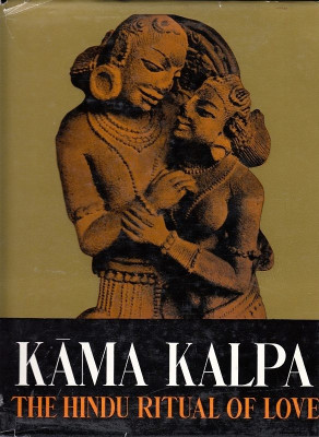 Káma Kalpa: The Hindu ritual of love