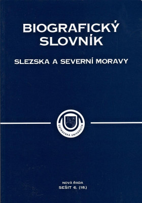 Biografický slovník Slezska a Severní Moravy nová řada sešit 6. (18.)
