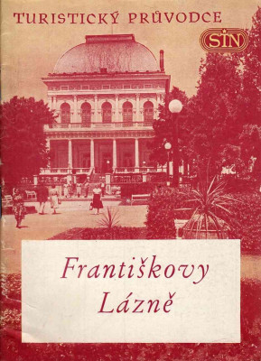 Františkovy Lázně - turistický průvodce