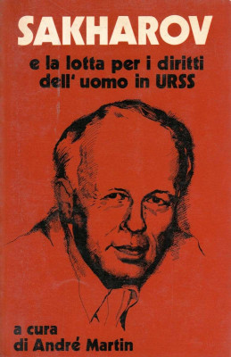 Sakharov e la lotta per i diritti dell’uomo in URSS